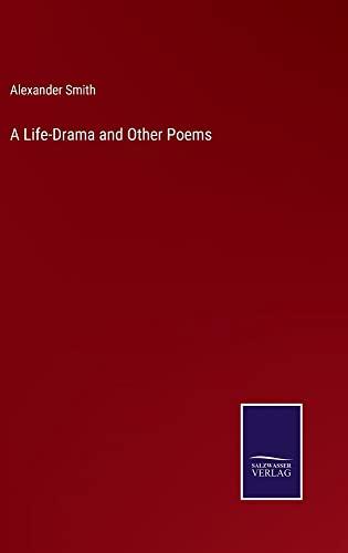 A Life-Drama and Other Poems