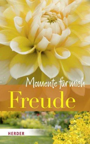 Freude - Momente für mich