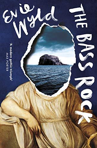 The Bass Rock: Evie Wyld