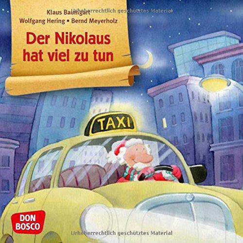 Der Nikolaus hat viel zu tun (Bilderbuchgeschichten)