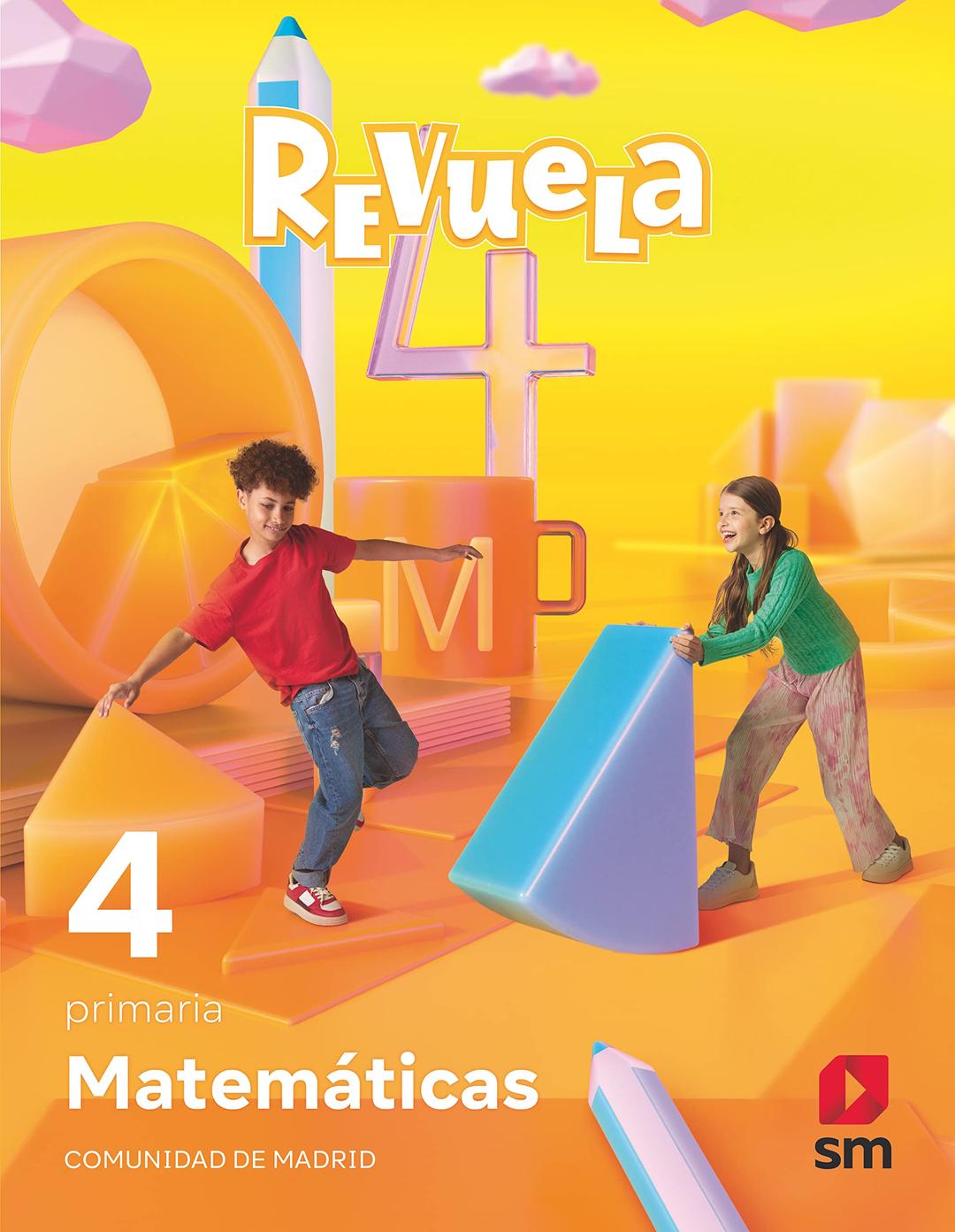 Matemáticas. 4 Primaria. Revuela. Comunidad de Madrid