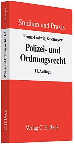 Polizei- und Ordnungsrecht: Lehr- und Arbeitsbuch mit Anleitungen für die Klausur