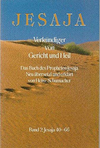 Jesaja Band 2 (Kap. 40-66): Verkündiger von Gericht und Heil