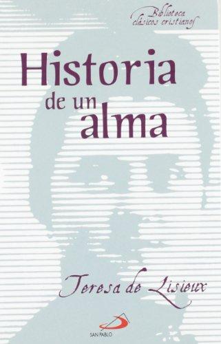 Historia de un alma (Biblioteca de clásicos cristianos, Band 3)