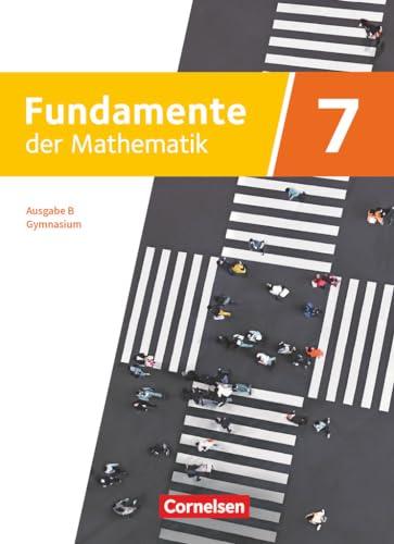 Fundamente der Mathematik - Ausgabe B - ab 2024 - 7. Schuljahr: Schulbuch