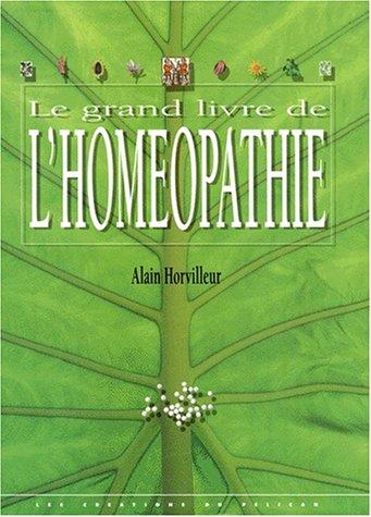 Le grand livre de l'homéopathie