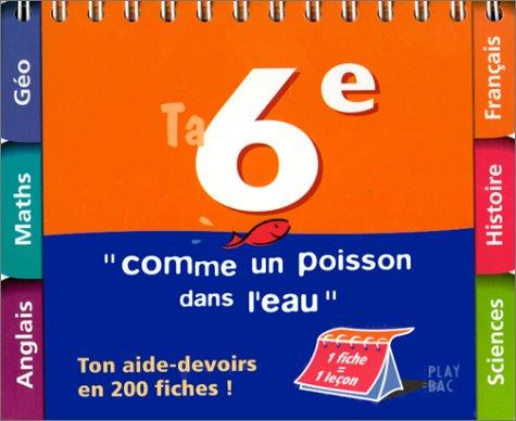 Comme un poisson dans l'eau 6e