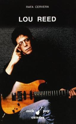 Lou Reed (Rock/Pop Cátedra, Band 12)