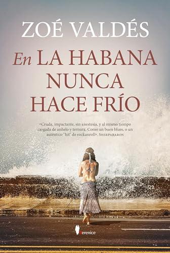 En La Habana nunca hace frío (Contemporáneos)