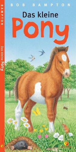 Das kleine Pony