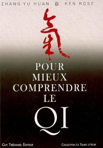 Pour mieux comprendre le Qi