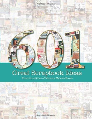 601 Great Scrapbook Ideas