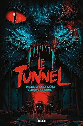 Le tunnel