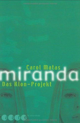 miranda. Das Klon-Projekt