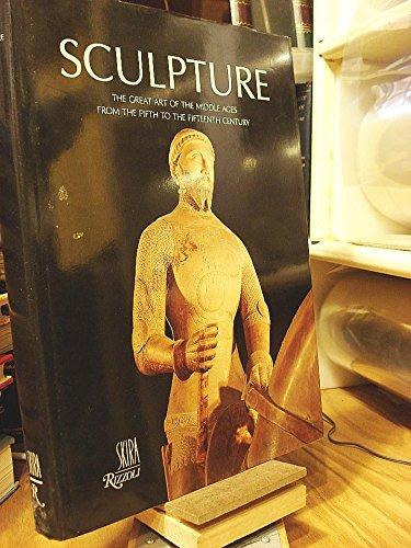 Sculpture: The Great Art of the Middle Ages from the 5th to the 15th Century