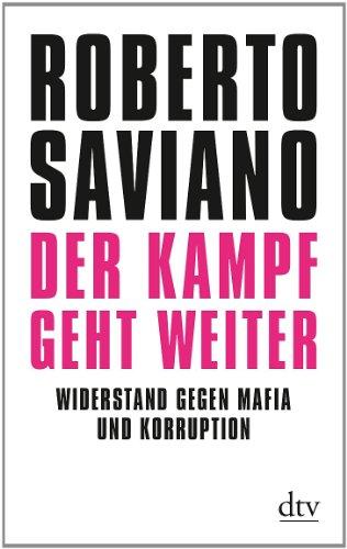 Der Kampf geht weiter: Widerstand gegen Mafia und Korruption