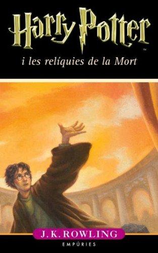 Harry Potter i les relíquies de la mort (SERIE HARRY POTTER)