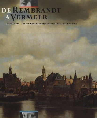 De Rembrandt à Vermeer : les peintres hollandais du Mauritshuis de La Haye