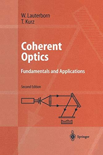 Coherent Optics: Fundamentals and Applications (Advanced Texts in Physics)