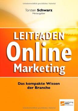 Leitfaden Online-Marketing: Das kompakte Wissen der Branche