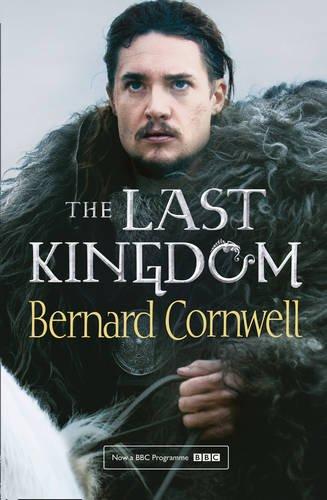 The Last Kingdom (the Last Kingdom Series, Book 1)