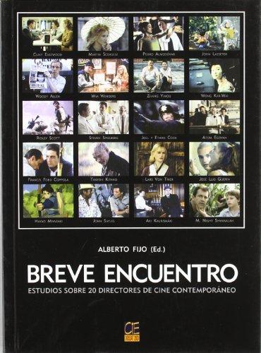 Breve encuentro : estudio sobre 20 directores de cine contemporáneo