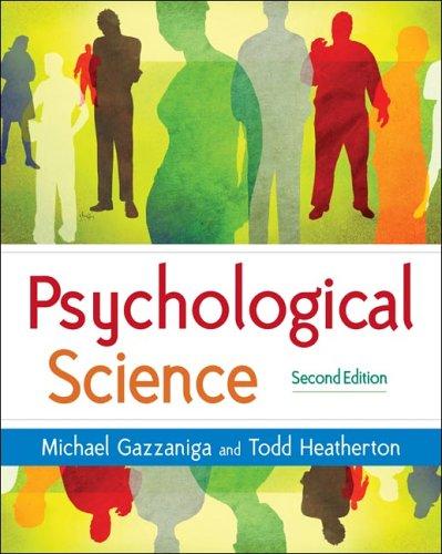 Psychological Science: The Mind, Brain, and Behavior