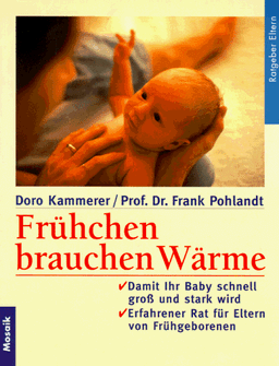 Frühchen brauchen Wärme