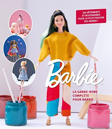 Une garde-robe complète pour Barbie : plus de 100 vêtements à coudre