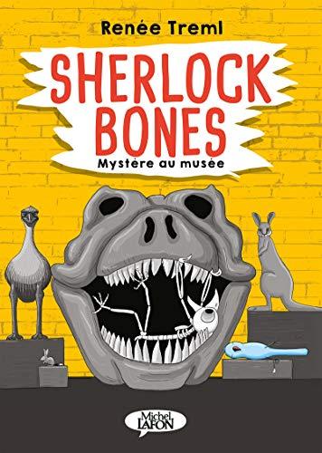 Sherlock Bones : mystère au musée