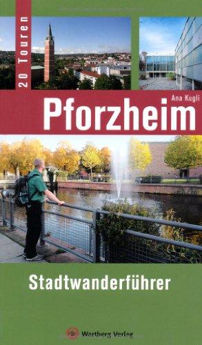 Pforzheim - Stadtwanderführer