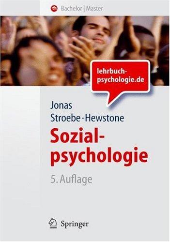 Sozialpsychologie: Eine Einführung (Springer-Lehrbuch)