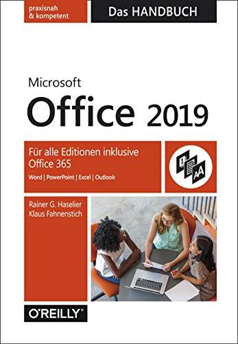 Microsoft Office 2019 – Das Handbuch: Für alle Editionen inklusive Office 365