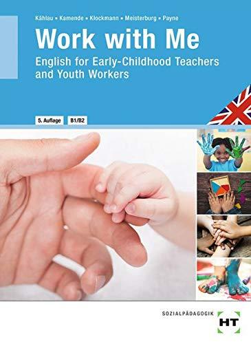 Work with Me: English for Early-Childhood Teachers and Youth Workers