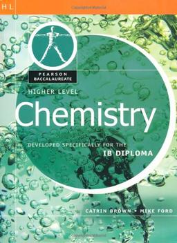 Chemistry-Higher Level-Pearson Baccaularete for Ib Diploma Programs (Pearson International Baccalaureate Diploma: International Editions)