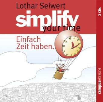 Simplify your time: Einfach Zeit haben