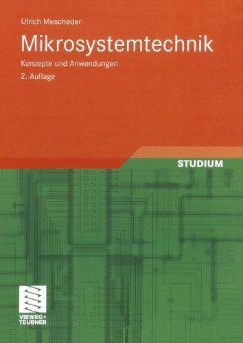 Mikrosystemtechnik: Konzepte und Anwendungen (German Edition)