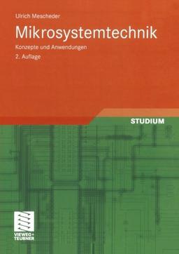 Mikrosystemtechnik: Konzepte und Anwendungen (German Edition)