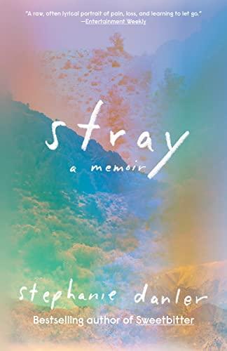 Stray: A Memoir