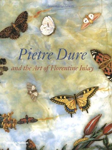 Pietre Dure and the Art of Florentine Inlay