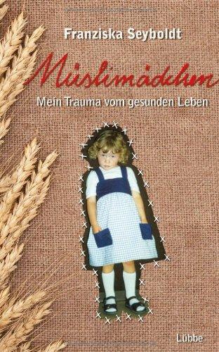 Müslimädchen: Mein Trauma vom gesunden Leben