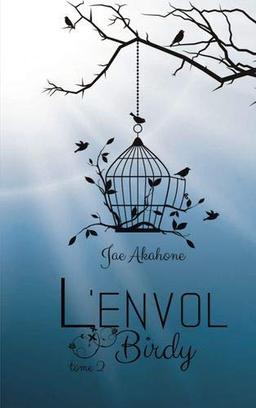 L'envol, Tome 2 : Birdy