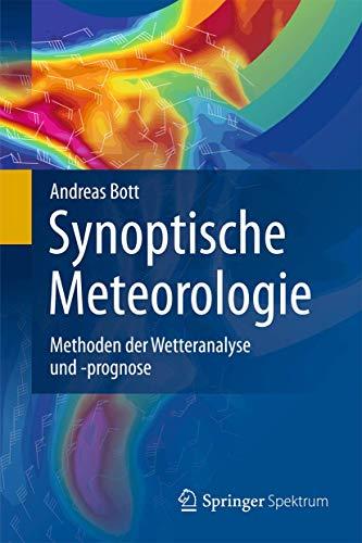 Synoptische Meteorologie: Methoden der Wetteranalyse und -prognose