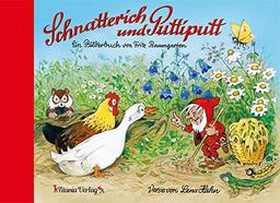 Schnatterich und Puttiputt: Ein Bilderbuch von Fritz Baumgarten