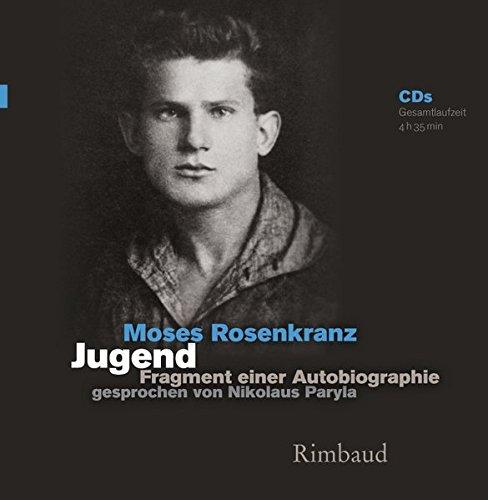 Jugend - Hörbuch, 4 Audio-CDs: Fragment einer Autobiographie (Bukowiner Literaturlandschaft)