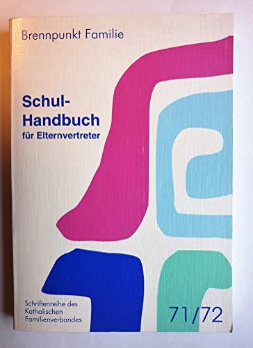 Schul - Handbuch für Elternvertreter 4., überarbeitete und erweiterte Auflage