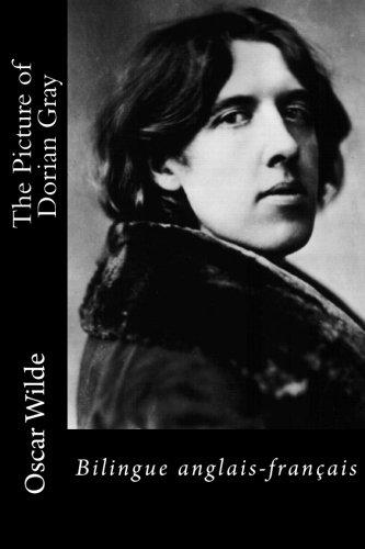 The Picture of Dorian Gray: Bilingue anglais-francais