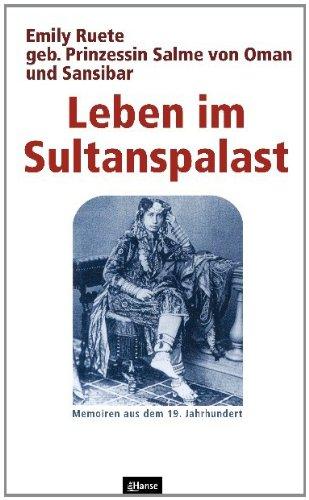 Leben im Sultanspalast: Memoiren aus dem 19. Jahrhundert