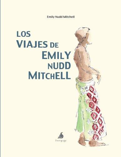 Los viajes de Emily Nudd Mitchell (Viajes de Media Página)