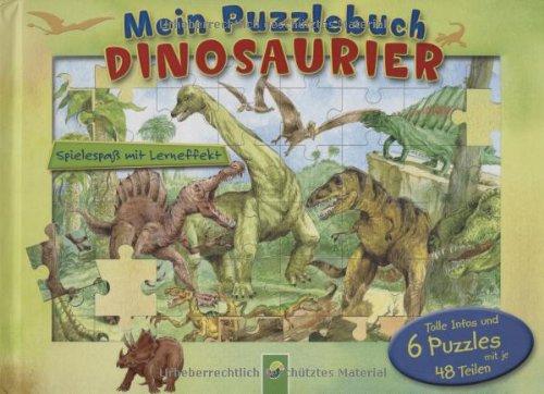 Mein Puzzlebuch Dinosaurier: Spielspass mit Lerneffekt